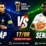 Pháp vs Senegal 17/06