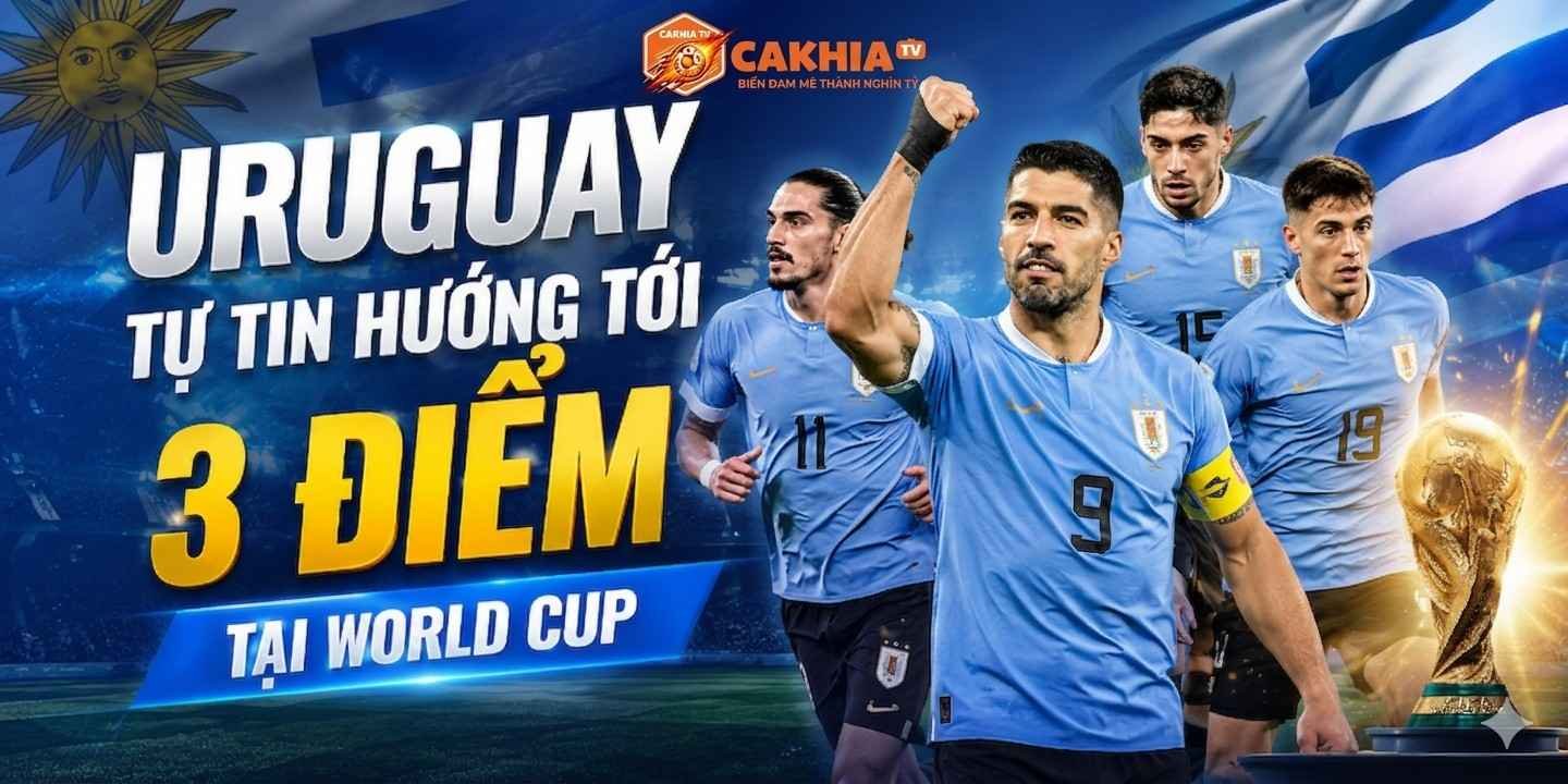 Uruguay tự tin hướng tới 3 điểm tại World Cup